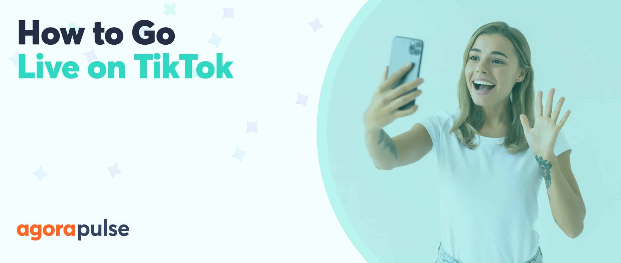 How to Go Live on TikTok (With or Without 1,000 Followers)