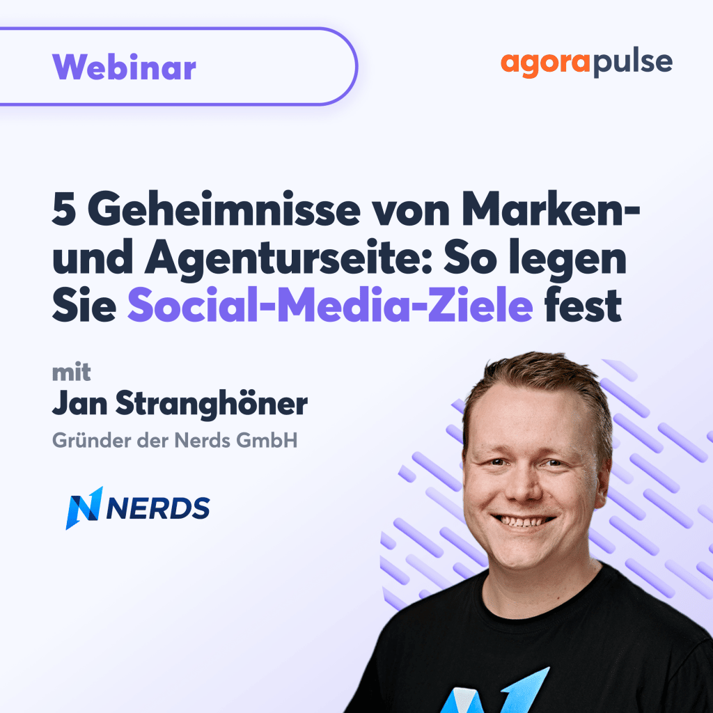 5 Geheimnisse von Marken- und Agenturseite: So legen Sie Social-Media-Ziele fest mit 