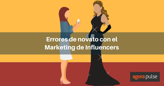 Feature image of Evita estos 7 errores en tu estrategia de marketing de influencers