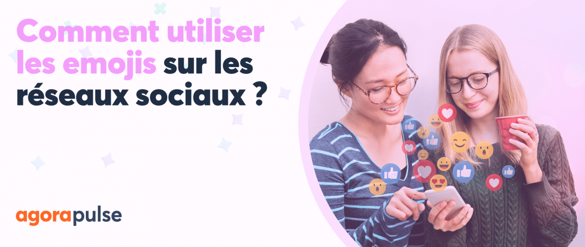 Feature image of Comment utiliser les emojis dans ses posts sur les réseaux sociaux ?