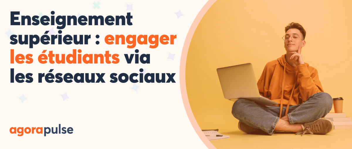 Feature image of Comment l’enseignement supérieur peut utiliser les réseaux sociaux pour engager les étudiants