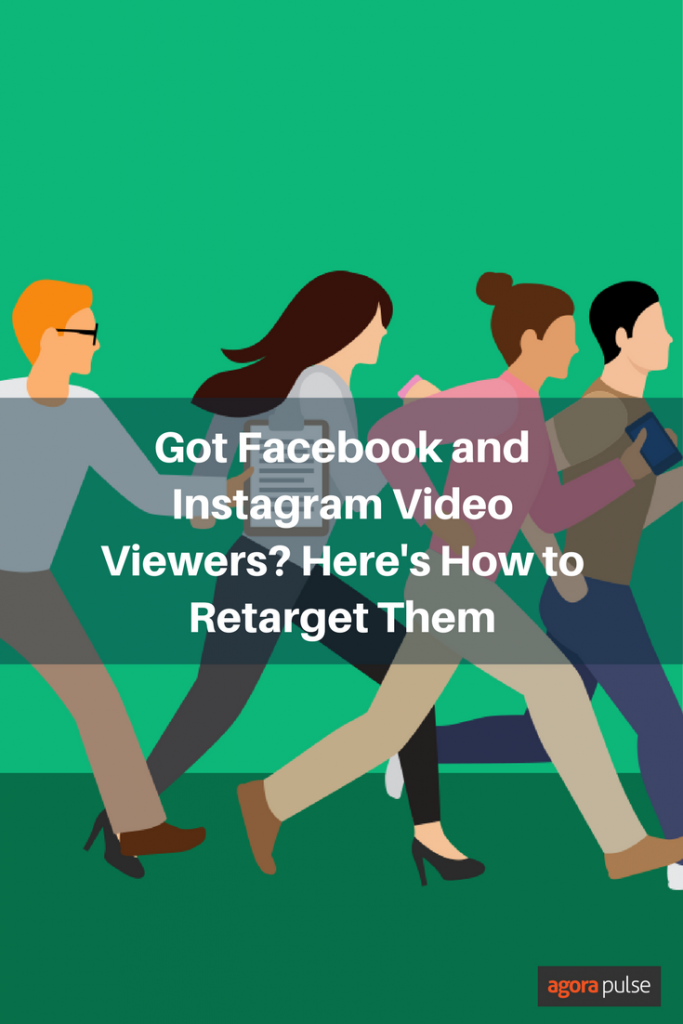 Retarget Facebook and Instagram video viewers